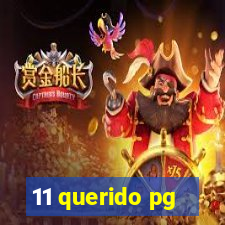 11 querido pg